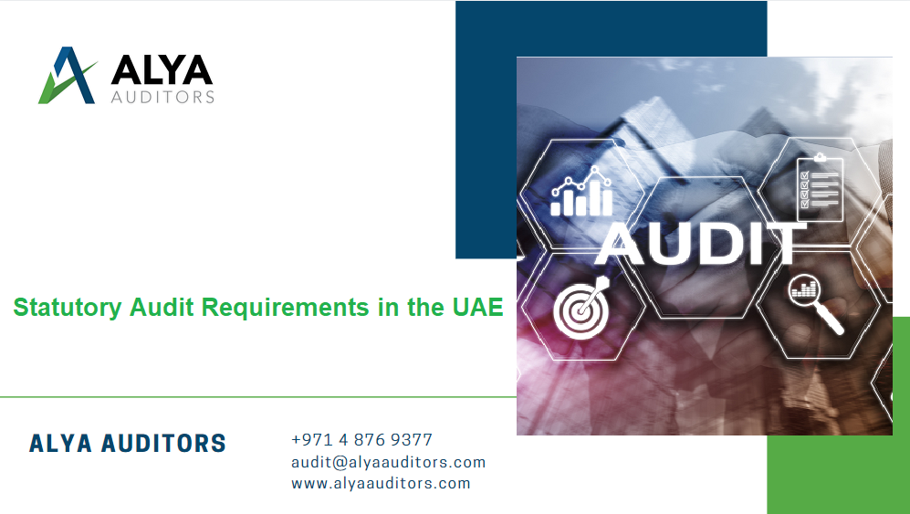 Statutory Audit Requirements in the UAE - Alya Auditors