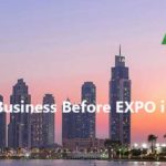 Setup your Business Before EXPO in the UAE