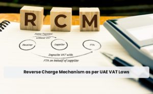 Reverse-Charge-Mechanism-as-per-Dubai-VAT-Laws